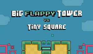 Big FLAPPY Tower Tiny Square Online Game