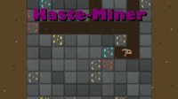 Haste-Miner Digging Adventure