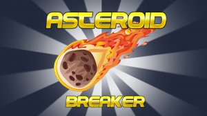 Asteroid Breaker Idle Defense Game