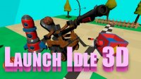 Launch Idle 3D Catapult