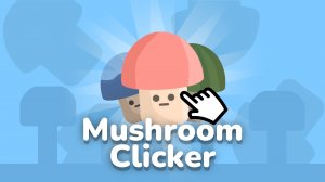 Mushroom Harvest Idle
