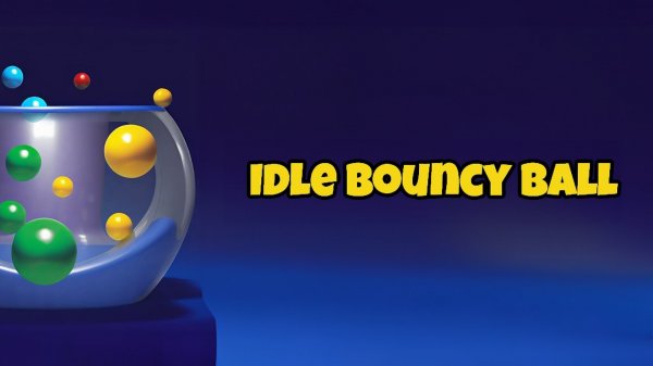Bouncing Ball Idle Clicker